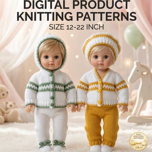 May include: Two dolls wearing hand-knitted outfits. The left doll wears a white hooded jacket with green trim and white trousers. The right doll wears a white cardigan with yellow stripes, a yellow beret, and yellow trousers. Text reads: DIGITAL PRODUCT KNITTING PATTERNS SIZE 12-22 INCH.