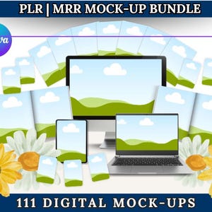 May include: A digital mock-up bundle featuring a desktop computer, laptop, tablet, and books, all displaying a landscape image. The image includes the text "PLR | MRR MOCK-UP BUNDLE" and "111 DIGITAL MOCK-UPS". Decorative yellow and white flowers are in the foreground.