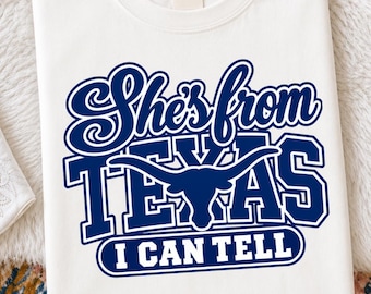 She's From Texas I Can Tell PNG, Texas Cowgirl PNG, Western Cowgirl PNG, Texas Girl Shirt Design, Texas Pride Sublimation, Digital Download