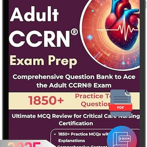Adult CCRN Exam Prep | Nursing Study Guide, All-in-One Guide for Busy Nurses