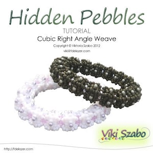 May include: Two beaded bracelets, one white and pink, the other dark green and silver, are shown. The bracelets are created using a cubic right angle weave technique. The image includes the text "Hidden Pebbles" and "Cubic Right Angle Weave".