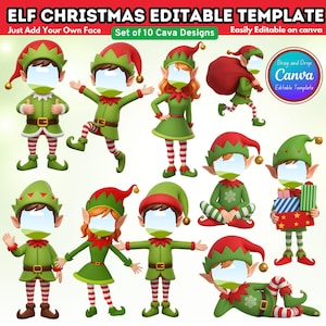 May include: A digital template featuring 10 elf designs with space for a face. Each elf wears a green outfit with red and white accents, including hats and striped socks. The text reads "ELF CHRISTMAS EDITABLE TEMPLATE" and "Just Add Your Own Face."