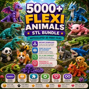 May include: A digital bundle of 5000+ flexi animals featuring articulated 3D print files. The image displays various colorful, posable creatures including dragons, a panda, a bee, a cat, a shark, and an octopus, with text detailing instant download, print-in-place, and commercial use.