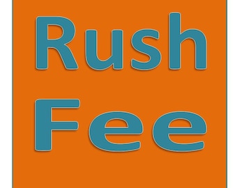 Rush Fee