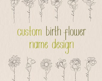Custom Birth Flower Name Design | Minimalist Line Art Tattoo Print (Digital Download)