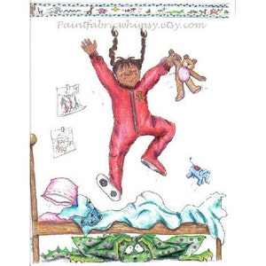 May include: A girl in red pajamas jumps in the air with a teddy bear in her hand. The bed is unmade with a blue blanket and a green monster under the bed. The text "Paintfabricwhimsy.etsy.com" is at the top of the image.