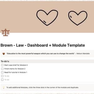 May include: A digital dashboard template with a brown and white color scheme. The title "Brown - Law - Dashboard + Module Template" is displayed. Features include a to-do list, and a list of features such as "Law Dashboard" and "Module Tracker".