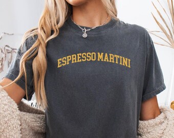 Espresso Martini Tshirt, Gift for Her, Foodies, Vodka Lovers, Coffee Lover, Espresso Lover, Gifts For Her, Coffee Shirt, Trending Now!