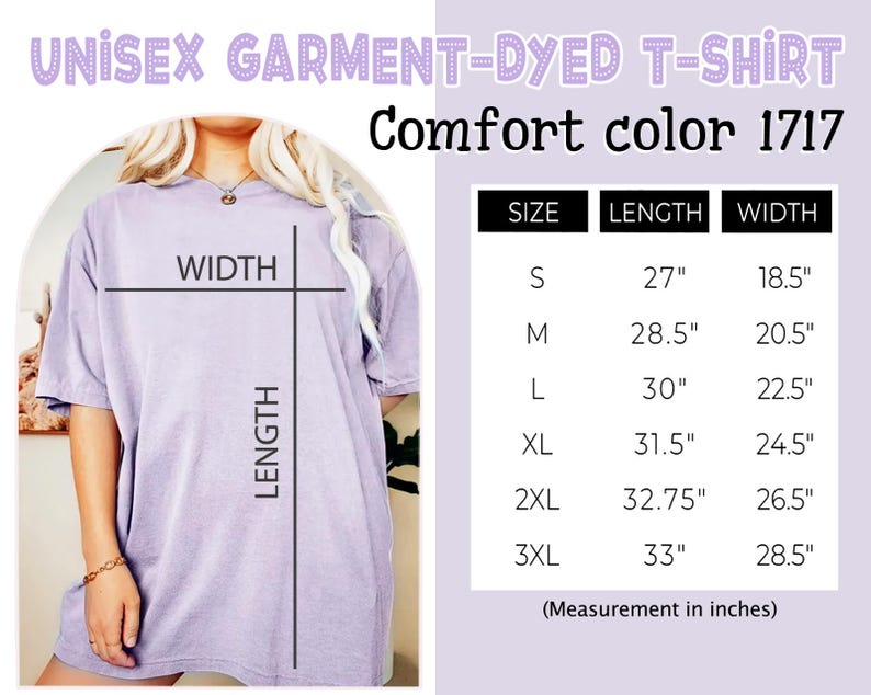 May include: A light purple unisex garment-dyed t-shirt. The image shows the shirt's length and width measurements in inches for sizes S to 3XL. The text on the image reads "UNISEX GARMENT-DYED T-SHIRT" and "Comfort color 1717".