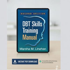 以下が含まれることがあります： Marsha M. Linehanの「DBT Skills Training Manual」の表紙が表示されたデジタルタブレット。表紙は青色で、白い文字と様式化された頭のシルエットが描かれています。タブレットには「INSTANT PDF DOWNLOAD」と書かれたボタンもあります。
