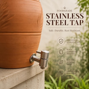 May include: A terracotta water dispenser featuring a stainless steel tap. Text reads: FOODGRADE STAINLESS STEEL TAP, Safe. Durable. Rust Resistant. Icons indicate foodgrade stainless steel, rust and corrosion resistance, safe for drinking water, and easy to clean and maintain.