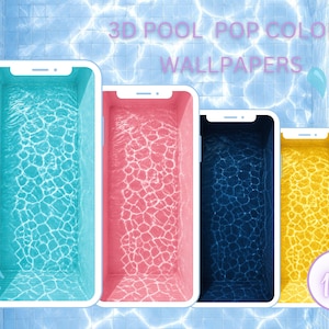 May include: Four smartphone-shaped digital wallpapers featuring a 3D pool water effect in light blue, pink, dark blue, and yellow. The text 3D POOL POP COLORS WALLPAPERS appears at the top, and a circular badge with the text 15+ is in the corner.