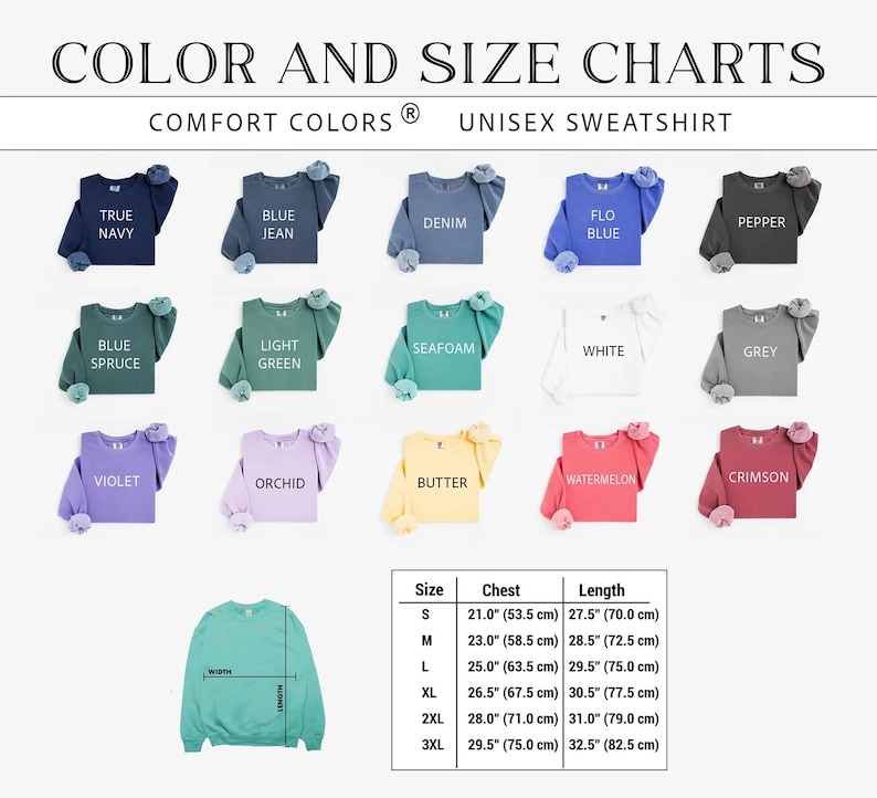 May include: A Comfort Colors unisex sweatshirt color and size chart featuring fifteen folded sweatshirts in various colors labeled True Navy, Blue Jean, Denim, Flo Blue, Pepper, Blue Spruce, Light Green, Seafoam, White, Grey, Violet, Orchid, Butter, Watermelon, and Crimson.