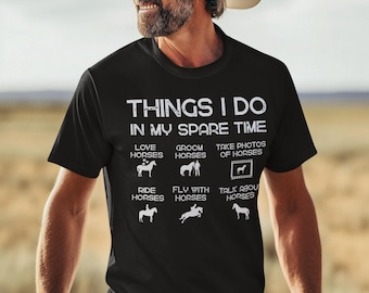 Funny Horse Riding T-Shirt | Equestrian Spare Time Humor