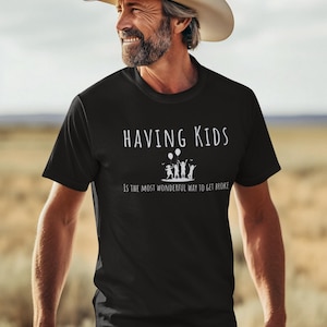Camiseta divertida: "Tener hijos es la forma más maravillosa de arruinarse".
