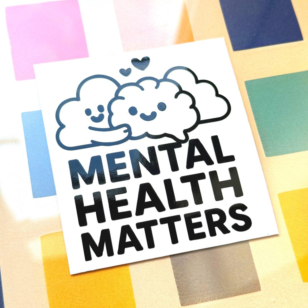 Mental Health Matters Vinyl Sticker - Inspirational Decal - Car, Window ...