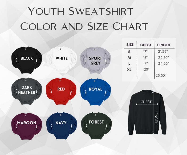 May include: A youth sweatshirt colour and size chart. The chart shows various sweatshirt colours, including black, white, sport grey, dark heather, red, royal blue, maroon, navy, and forest green. The size chart shows chest and length measurements in inches.