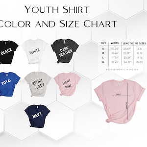 May include: A color and size chart for youth shirts. The chart displays various shirt colors, including black, white, dark heather, royal blue, sport grey, light pink, and navy. Measurements are in inches, with sizes ranging from S to XL.