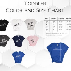 May include: A color and size chart for toddler t-shirts. The chart displays various t-shirt colors, including black, white, sport grey, dark heather, navy, light pink, and royal blue. Measurements are in inches and weight in pounds.
