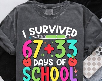 Comfort Colors® 100 Days Shirt: I Survived 67 + 33 Days