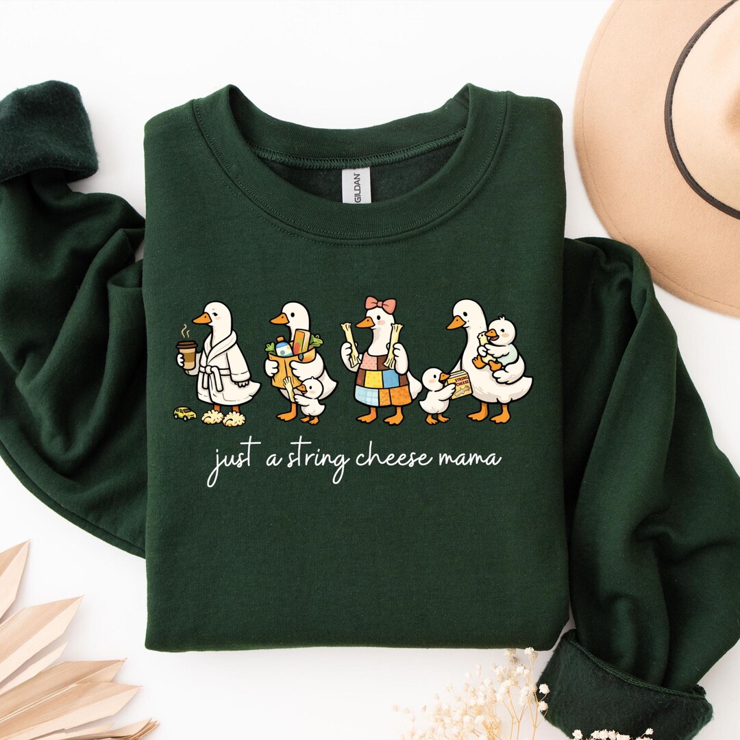 Just A String Cheese Mama Era Mama Sweatshirt: Funny Silly Goose ...
