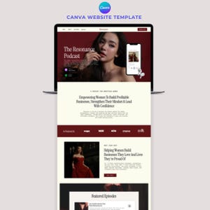 May include: A Canva website template displayed on a laptop screen featuring a podcast landing page design. The layout includes a dark red header with the text The Resonance Podcast, sections for business empowerment, featured media logos, and host information.