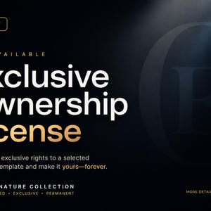 May include: A graphic with a black background and gold and white text. The text reads "Exclusive Ownership License" and "Signature Collection". The image also includes the text "Acquire full exclusive rights to a selected Signature Template and make it yours-forever."