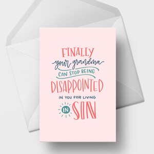 Finally Your Grandma Can Stop Being Disappointed In You - 5x7 Funny Wedding Engagement Marriage Greeting Card