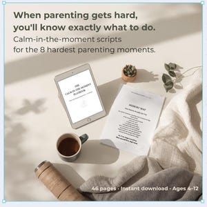 Manuale stampabile per genitori calmi / Cosa fare sul momento / Capricci, disobbedienza, tempo davanti allo schermo, ora di andare a letto, crisi di nervi / Età 4-12 PDF