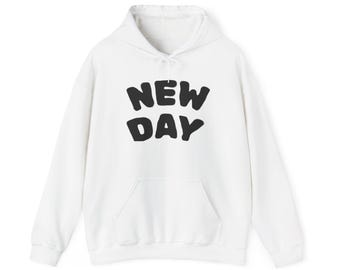 New Day-hoodie | Hoodie met motiverende tekst