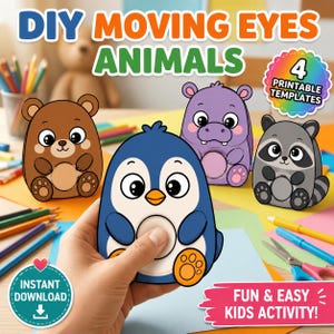 May include: A DIY craft set featuring four printable animal templates: a brown bear, a blue penguin, a purple hippo, and a gray raccoon. The text reads DIY MOVING EYES ANIMALS, 4 PRINTABLE TEMPLATES, INSTANT DOWNLOAD, and FUN & EASY KIDS ACTIVITY.