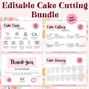 May include: An editable cake cutting bundle with instructions for cake care, cutting, and serving. The pink and white design includes diagrams and text, with space for a logo. The bundle includes two sizes.