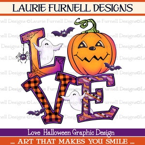 May include: A Halloween-themed graphic design featuring the word "LOVE" in purple, orange, and black with a checkered pattern. The letters are decorated with ghosts, bats, and a jack-o'-lantern. The text "Love Halloween Graphic Design" and "ART THAT MAKES YOU SMILE" are also included.