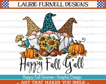 Leopard Print Gnome PNG, Happy Fall Y'all Gnome Sublimation, Sunflower png, Laurie Furnell, Fall PNG Sublimation,Autumn Gnome T-shirt PNG