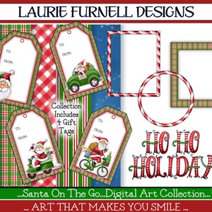 May include: Four printable gift tags featuring a Christmas theme with Santa Claus and a red and green plaid background. The text "Ho Ho Holiday" is included in the design. The text "Collection Includes 4 Gift Tags" is also included.