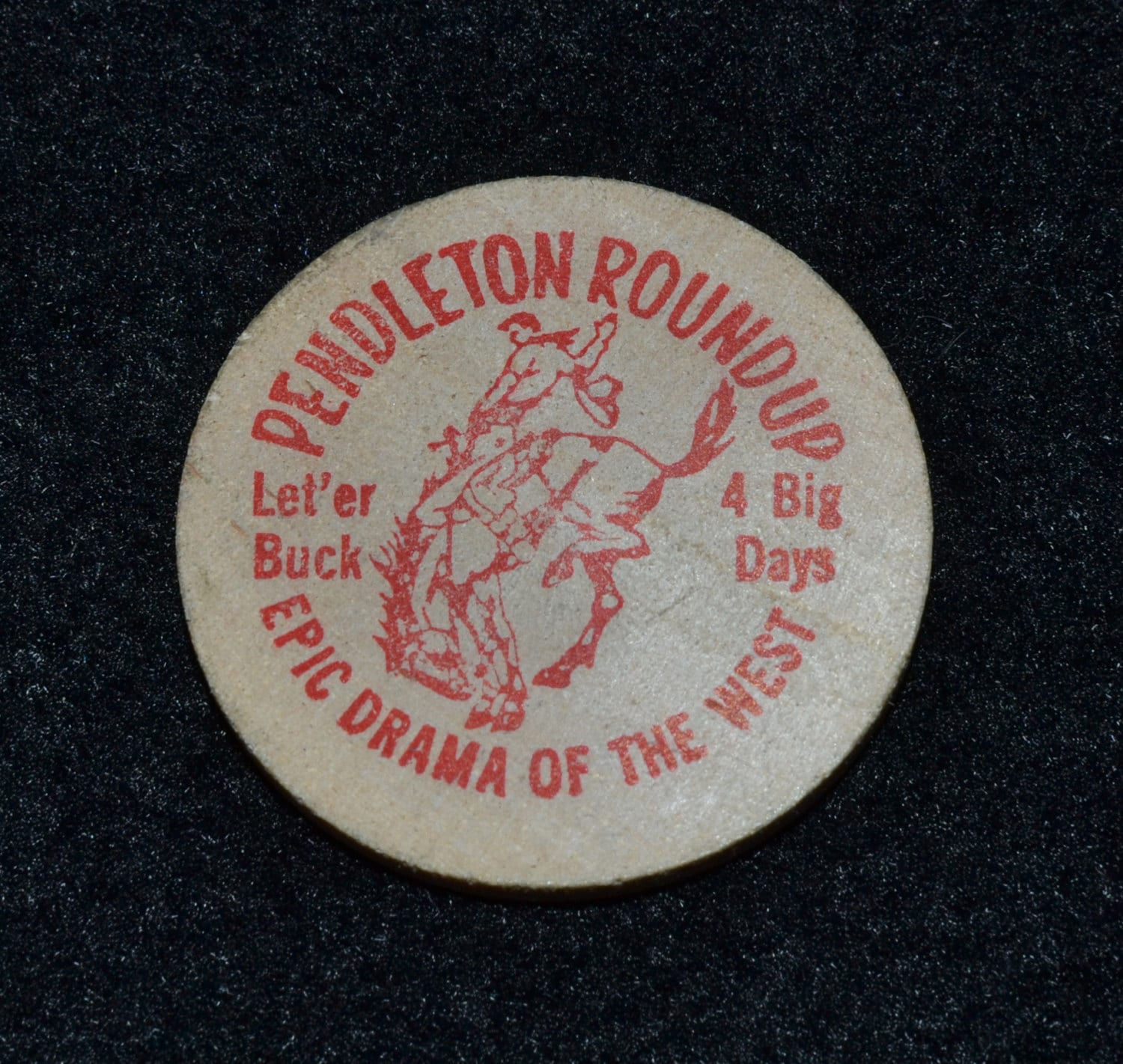 Pendleton Roundup Lucky Wooden Nickel - rodeo memorabilia - bucking bronco - ride 'em cowboy - Indian village Pendleton Oregon Let 'er Buck