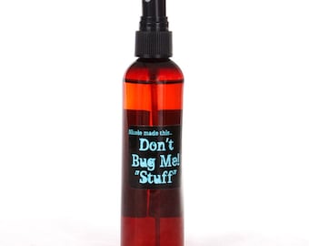 Don't Bug Me Stuff All Natural Moisturizing Oil Spray - Safe for Pets and Children
