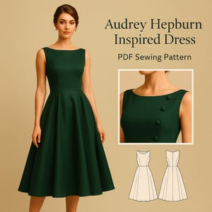 May include: A dark green Audrey Hepburn inspired dress with a boat neckline and a flared skirt. The dress features a fitted bodice and a knee-length hemline. The image includes a close-up of the neckline with button details and a PDF sewing pattern.