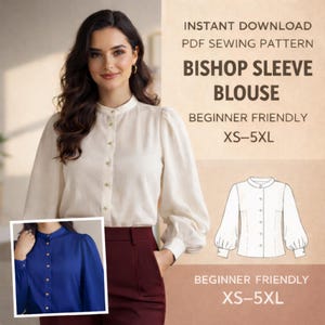 May include: A cream-coloured bishop sleeve blouse with gold buttons is worn by a woman. The image includes text that reads "INSTANT DOWNLOAD PDF SEWING PATTERN BISHOP SLEEVE BLOUSE BEGINNER FRIENDLY XS-5XL". A smaller image shows a blue blouse.