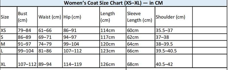 May include: A Women's Coat Size Chart (XS-XL) in CM. The chart includes measurements for bust, waist, hip, length, sleeve length, and shoulder. Sizes range from XS to XL, with measurements in centimeters.
