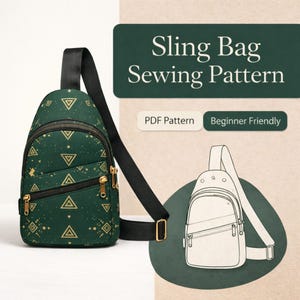 May include: A green sling bag with a gold geometric pattern and black strap. The bag has a zippered main compartment and a smaller front pocket. Text on the image reads "Sling Bag Sewing Pattern" and "PDF Pattern" and "Beginner Friendly".