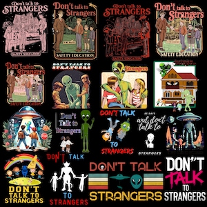 May include: A selection of retro graphic designs with the text "Don't Talk to Strangers." The images feature illustrations of children, aliens, and vintage-style scenes, with a focus on safety education and a vintage aesthetic.