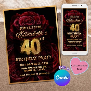May include: A birthday party invitation featuring a dark red rose background with gold text. The invitation reads "Join us for Elizabeth's 40th Birthday Party" with event details. A smartphone displays the same invitation.