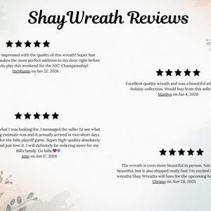Puede incluir: Imagen que muestra rese&ntilde;as de clientes para Shay Wreaths. Las rese&ntilde;as est&aacute;n acompa&ntilde;adas de un sistema de calificaci&oacute;n de cinco estrellas. El texto incluye comentarios sobre la calidad, el env&iacute;o y la satisfacci&oacute;n general.