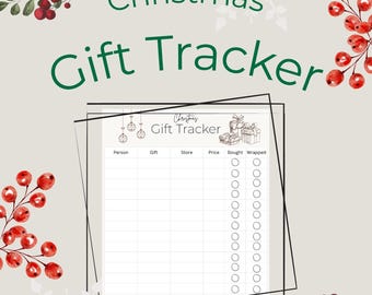 May include: A Christmas Gift Tracker printable with a light gray background. The words "Christmas Gift Tracker" are in green. The tracker has columns for person, gift, store, price, bought, and wrapped. Decorative sprigs of red berries and green leaves surround the tracker.