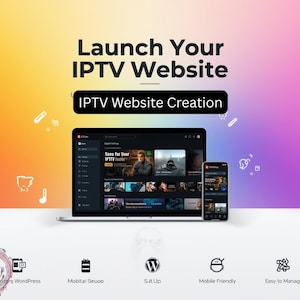 May include: A laptop and smartphone displaying an IPTV website interface, with the text "Launch Your IPTV Website" and "IPTV Website Creation." The background transitions from yellow to purple. Icons for WordPress, mobile, and management are at the bottom.