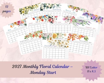 May include: A 12-page 2027 monthly floral calendar with a Monday start, featuring US Letter 11 x 8.5 inch dimensions. Each page displays a grid for the month with watercolor flower illustrations at the top, including text for each month.