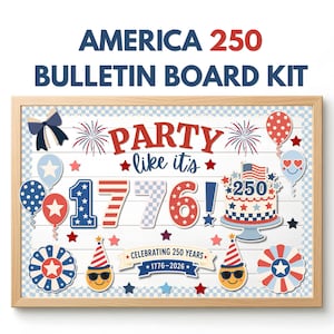 America 250 Bulletin Board Kit, 4th of july Patriotic Bulletin Board, America's 250th Birthday Party, 1776-2026 Classroom Decor,Summer Decor