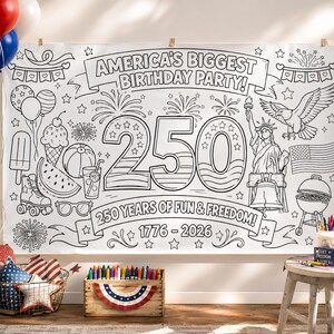 May include: A large black and white banner with the text "AMERICA'S BIGGEST BIRTHDAY PARTY!" and "250 YEARS OF FUN & FREEDOM!" features illustrations of fireworks, the Statue of Liberty, an eagle, and other patriotic symbols. The banner is designed for coloring.