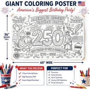 May include: A giant coloring poster, 36 inches tall and 60 inches wide, featuring the text "America's Biggest Birthday Party!" and "250 Years of Fun & Freedom!" with illustrations of fireworks, the Statue of Liberty, and other patriotic symbols.